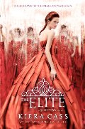 Elite (The Selection, #2), The Elite (The Selection, #2), The