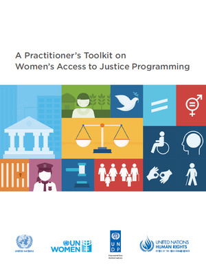 Practitioner’s Toolkit on Women’s Access to Justice Programming Practitioner’s Toolkit on Women’s Access to Justice Programming