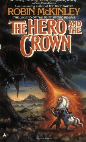 Hero and the Crown, The Hero and the Crown, The