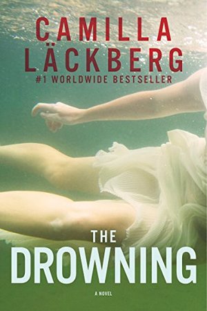 Drowning: A Novel, The Drowning: A Novel, The