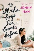 To All the Boys I've Loved Before To All the Boys I've Loved Before