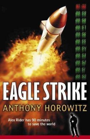 Eagle Strike (Alex Rider) Eagle Strike (Alex Rider)