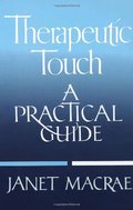 Therapeutic Touch Therapeutic Touch