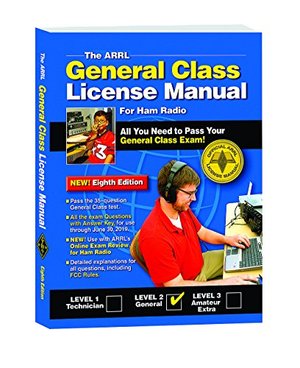 ARRL General Class License Manual (Arrl General Class License Manual for the Radio Amateur), The ARRL General Class License Manual (Arrl General Class License Manual for the Radio Amateur), The