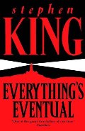 Everything's Eventual Everything's Eventual