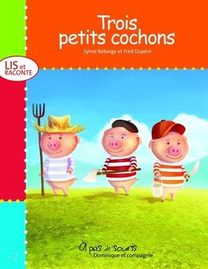 Lis et Raconte tome 2 Trois petits cochons Lis et Raconte tome 2 Trois petits cochons