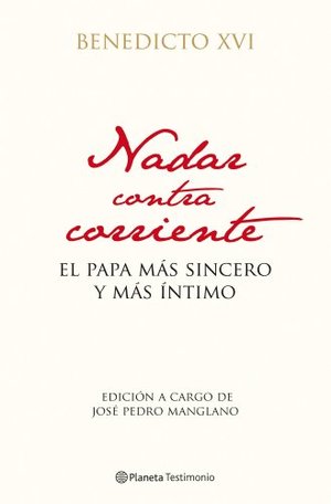 Nadar contra corriente: El Papa más sincero y más íntimo Nadar contra corriente: El Papa más sincero y más íntimo
