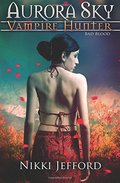 Bad Blood (Aurora Sky #3) Bad Blood (Aurora Sky #3)