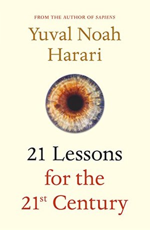 21 Lessons for the 21st Century 21 Lessons for the 21st Century