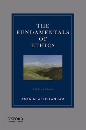 Fundamentals of Ethics, The Fundamentals of Ethics, The