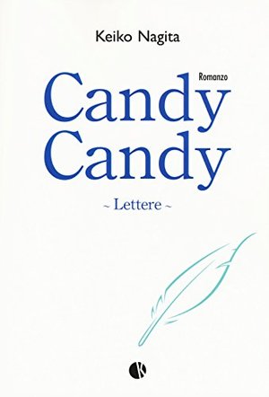 Candy Candy. Lettere Candy Candy. Lettere