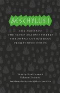 Aeschylus I: The Persians, The Seven Against Thebes, The Suppliant Maidens, Prometheus Bound (The Complete Greek Tragedies) Aeschylus I: The Persians, The Seven Against Thebes, The Suppliant Maidens, Prometheus Bound (The Complete Greek Tragedies)