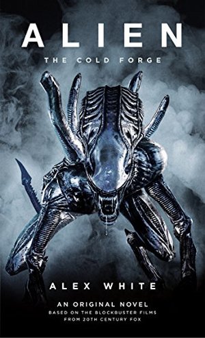 Alien: The Cold Forge Alien: The Cold Forge
