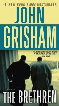 Brethren: A Novel, The Brethren: A Novel, The