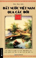 Đất nước Việt Nam qua các đời Đất nước Việt Nam qua các đời