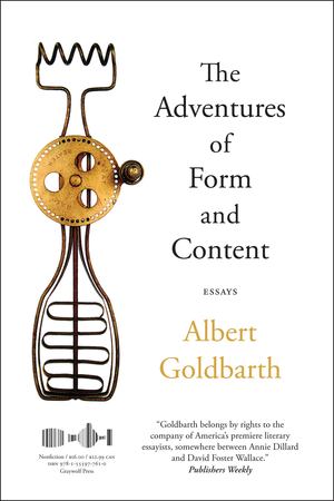 Adventures of Form and Content, The Adventures of Form and Content, The