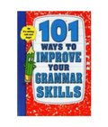 101 Ways to Improve Your Grammar Skills 101 Ways to Improve Your Grammar Skills