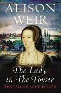 Lady in the Tower: The Fall of Anne Boleyn, The Lady in the Tower: The Fall of Anne Boleyn, The