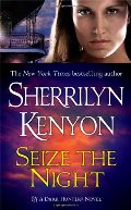 Seize the Night (Dark-Hunter, Book 7) Seize the Night (Dark-Hunter, Book 7)