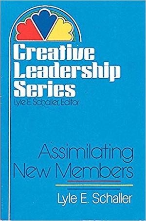 Assimilating New Members (Creative leadership series)-1978 Assimilating New Members (Creative leadership series)-1978