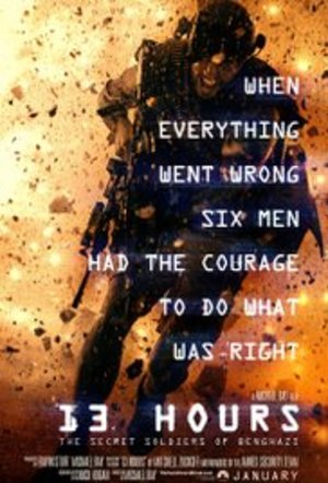 13 Hours - The Secret Soldiers of Benghazi (2016) 13 Hours - The Secret Soldiers of Benghazi (2016)