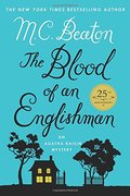 Blood of an Englishman: An Agatha Raisin Mystery (Agatha Raisin Mysteries), The Blood of an Englishman: An Agatha Raisin Mystery (Agatha Raisin Mysteries), The