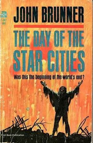 Day of the Star Cities, The Day of the Star Cities, The