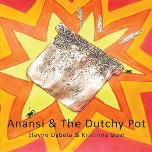 Anansi & the Dutchy Pot Anansi & the Dutchy Pot