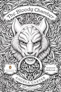 Bloody Chamber: And Other Stories: 75th-Anniversary Edition (Penguin Classics Deluxe), The Bloody Chamber: And Other Stories: 75th-Anniversary Edition (Penguin Classics Deluxe), The