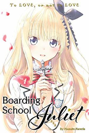 Boarding School Juliet 1 Boarding School Juliet 1