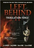 Left Behind II - Tribulation Force Left Behind II - Tribulation Force