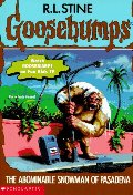 Abominable Snowman of Pasadena (Goosebumps, No 38), The Abominable Snowman of Pasadena (Goosebumps, No 38), The