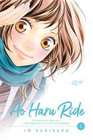 Ao Haru Ride, Vol. 1 Ao Haru Ride, Vol. 1