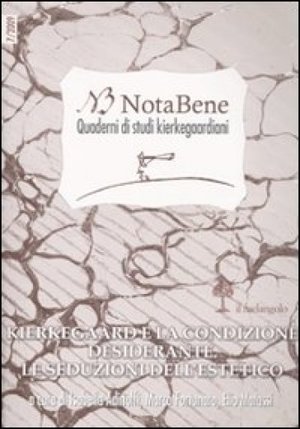 Kierkegaard e la condizione desiderante Kierkegaard e la condizione desiderante