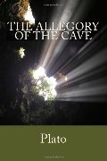 Allegory of the Cave, The Allegory of the Cave, The