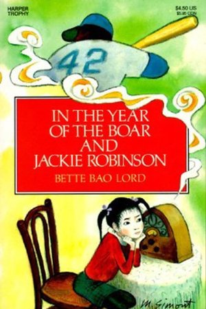 In the Year of the Boar and Jackie Robinson In the Year of the Boar and Jackie Robinson