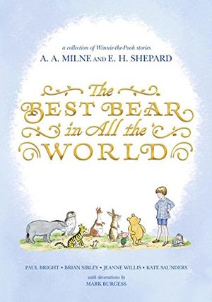 Best Bear in All the World (Winnie-the-Pooh), The Best Bear in All the World (Winnie-the-Pooh), The