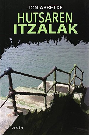 Hutsaren itzalak (Uzta gorria) (Basque Edition) Hutsaren itzalak (Uzta gorria) (Basque Edition)