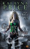 Grave Dance: An Alex Craft Novel Grave Dance: An Alex Craft Novel