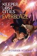 Everblaze (Keeper of the Lost Cities) Everblaze (Keeper of the Lost Cities)