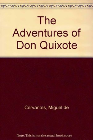 Adventures of Don Quixote Adventures of Don Quixote