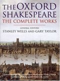 Complete Works (The Oxford Shakespeare), The Complete Works (The Oxford Shakespeare), The