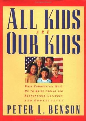 All Kids Are Our Kids All Kids Are Our Kids