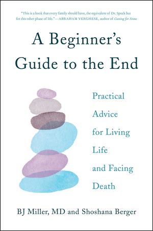 Beginner's Guide to the End, A Beginner's Guide to the End, A