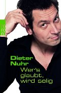 Wer's glaubt, wird selig Wer's glaubt, wird selig