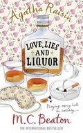 Agatha Raisin and Love, Lies and Liquor Agatha Raisin and Love, Lies and Liquor