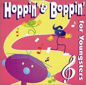 Hoppin' & Boppin' for Youngsters - CD Hoppin' & Boppin' for Youngsters - CD