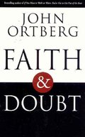 Faith And Doubt Faith And Doubt