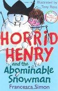 Horrid Henry and the Abominable Snowman: Bk. 14 Horrid Henry and the Abominable Snowman: Bk. 14