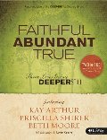 Faithful, Abundant, True - Member Book Faithful, Abundant, True - Member Book